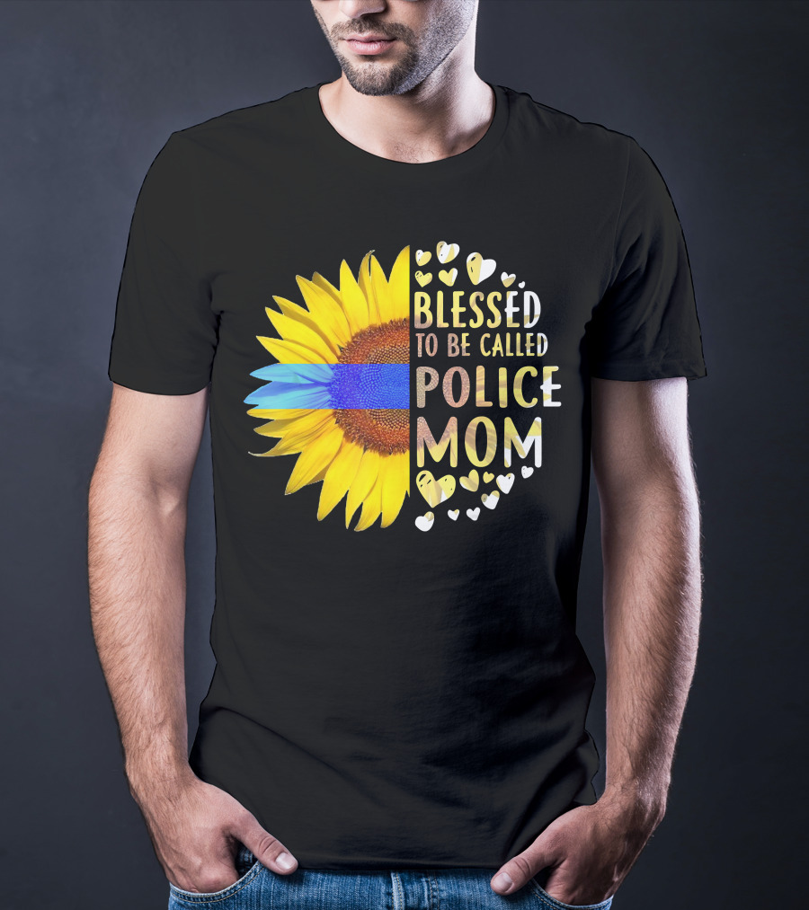 Blessed To Be Called Police Mom Sunflower Heart Elements T-Shirt
