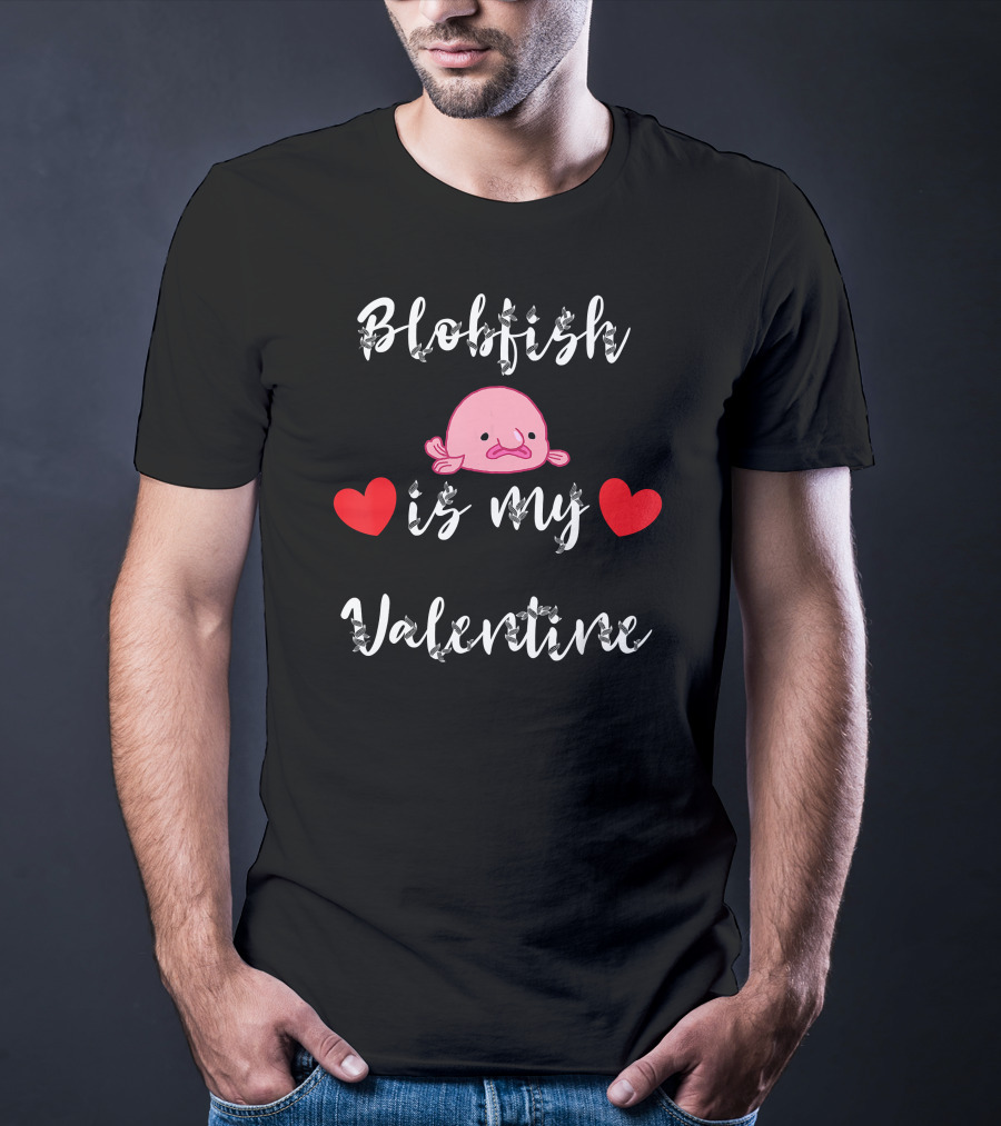 Blobfish Is My Valentine Cute Heart Red Love T-Shirt