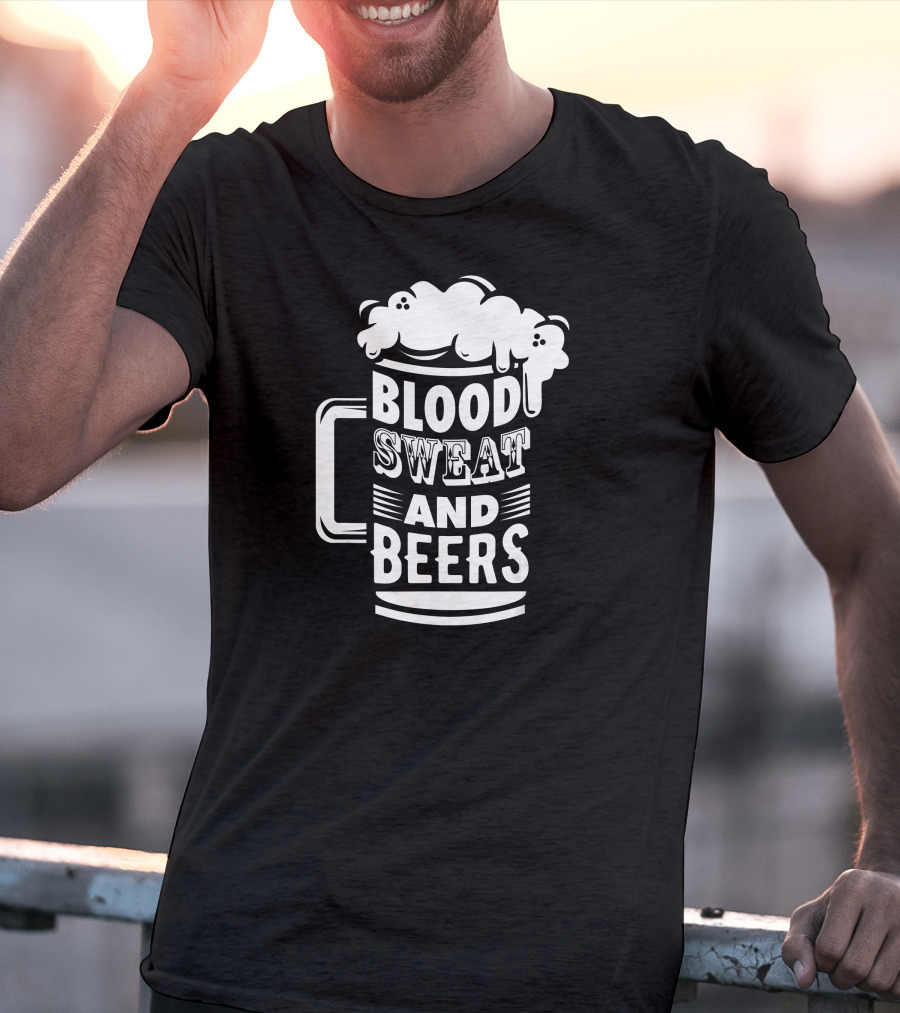 Blood Sweat And Beers Funny Pun Mug T-Shirt