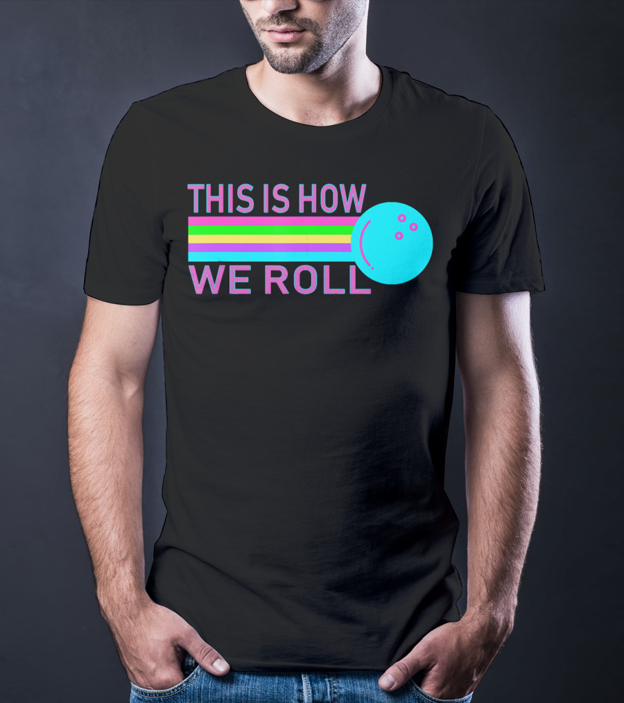 This Is How We Roll Vintage Classic Bowling Retro Bowling Ball Stripes T-Shirt