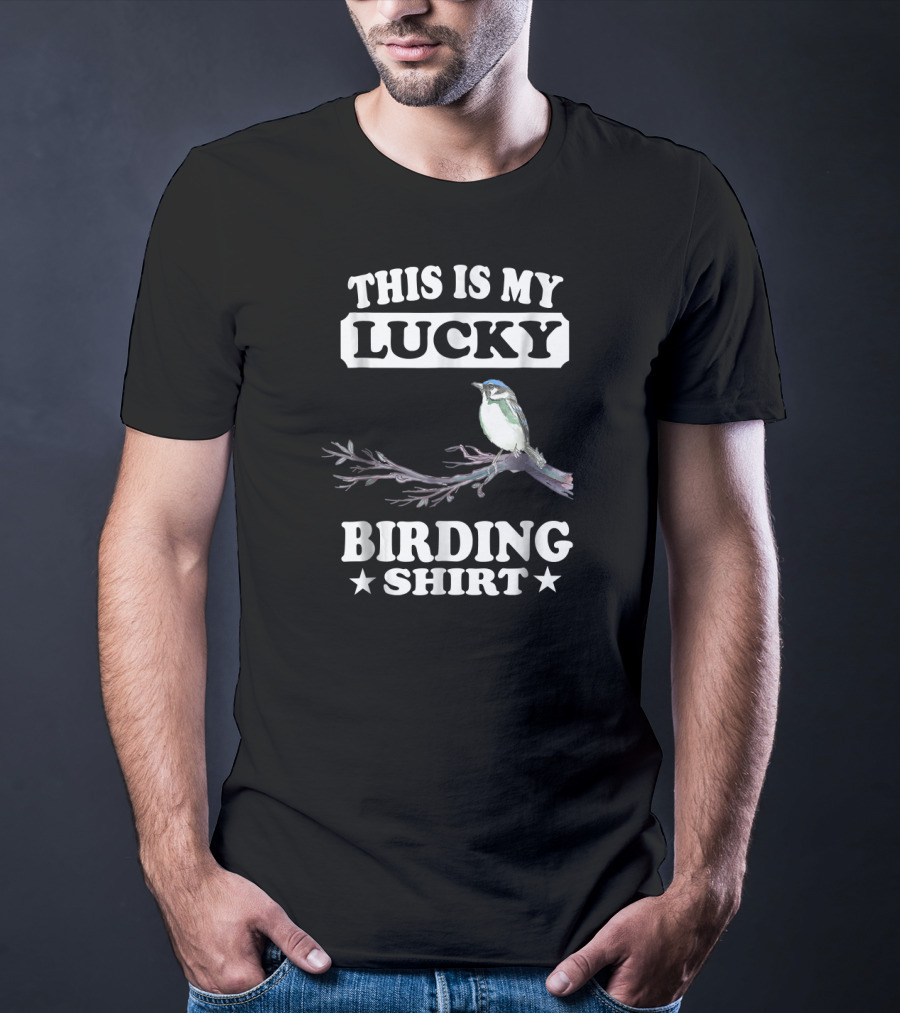 This Is My Lucky Birding Shirt Bird On Branch T-Shirt