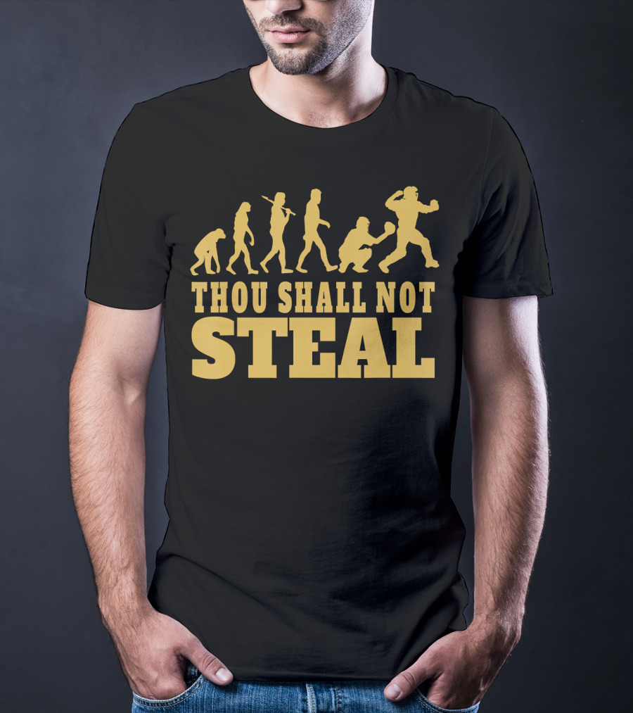 Thou Shall Not Steal Baseball Evolution Catcher Humor T-Shirt