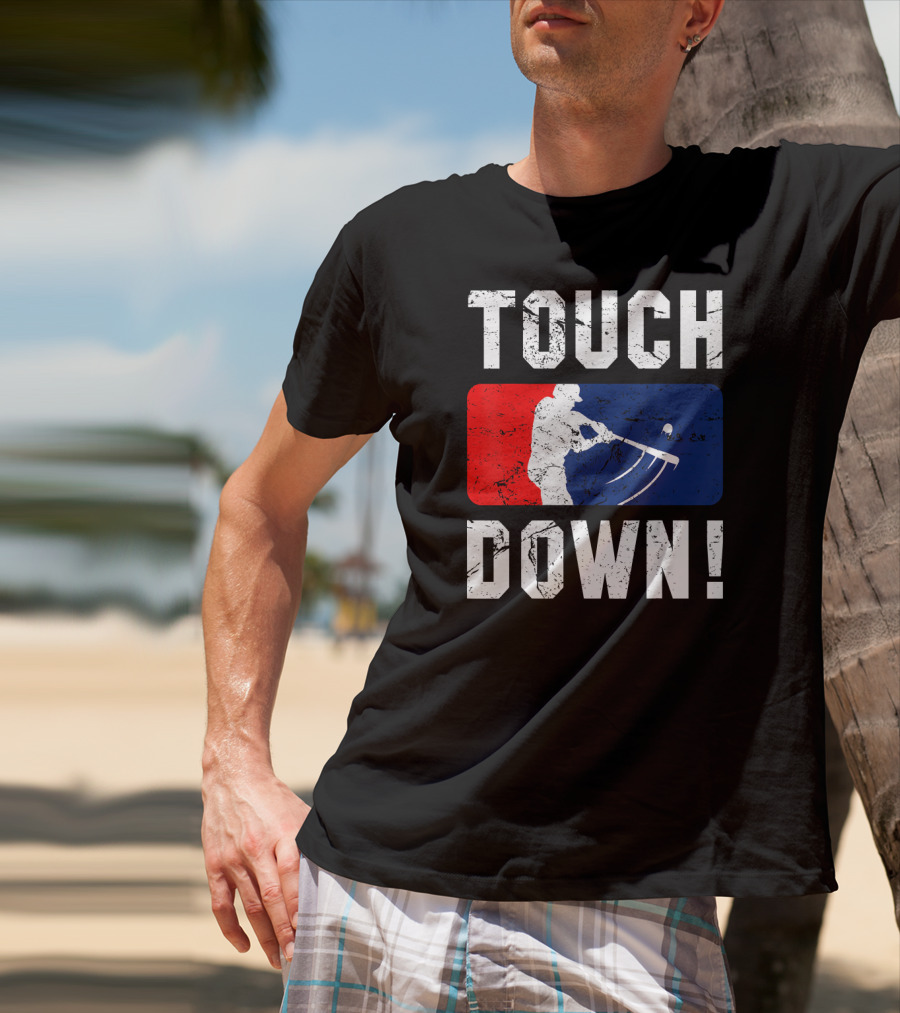 TOUCH DOWN Baseball Parody Iconic Wit T-Shirt