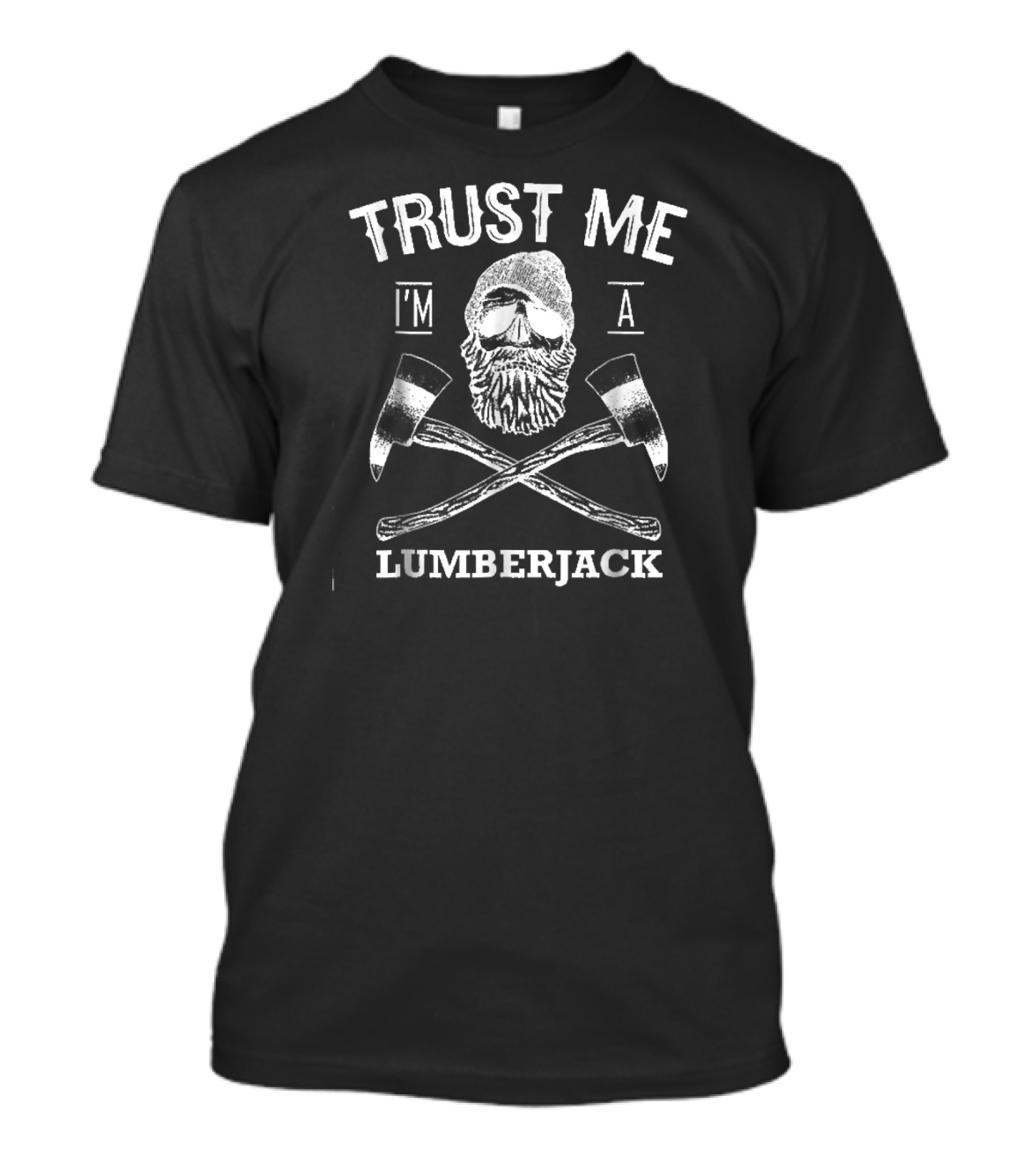 Trust Me I'm A Lumberjack Beard Axes T-Shirt