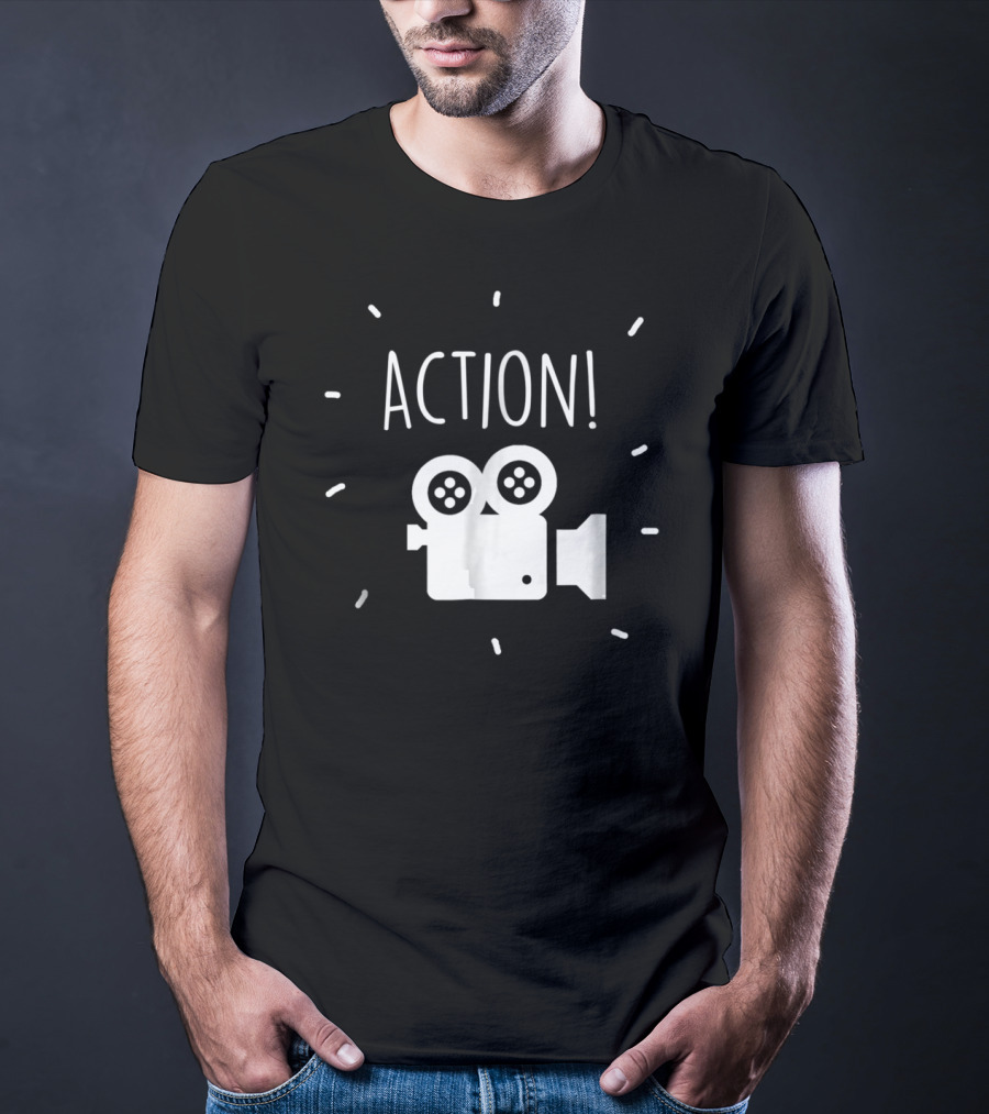 ACTION Camera For Acting And Film Students T-Shirt