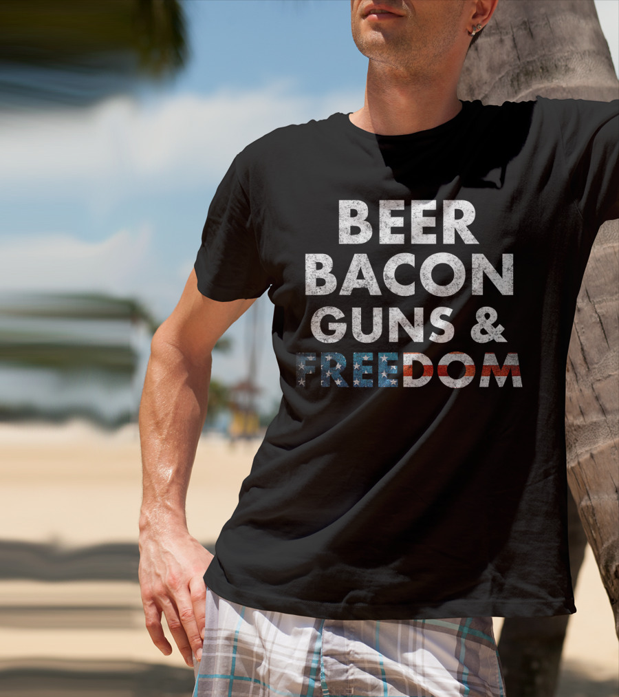 Beer Bacon Guns Freedom USA T-Shirt