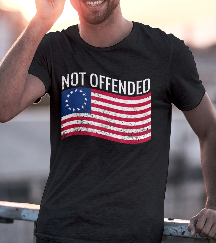 Not Offended Vintage Betsy Ross American Flag T-Shirt