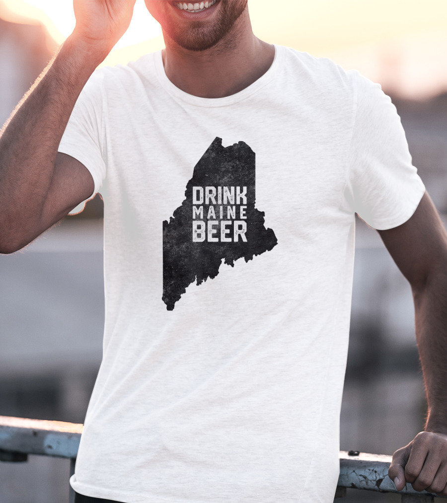 Drink Maine Beer Vintage Local Craft State T-Shirt