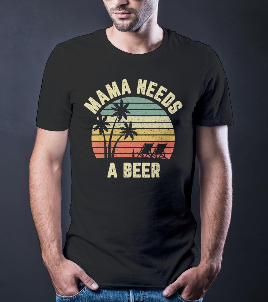 Vintage Mama Needs A Beer Palm Trees Sunset Beach Retro T-Shirt