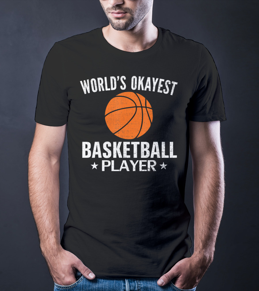 World's Okayest Basketball Player T-Shirt