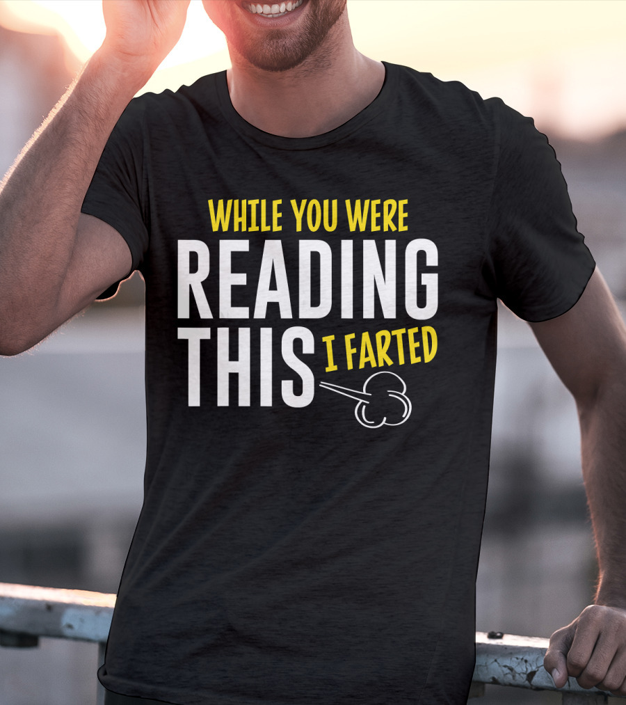 While You Were Reading This I Farted Comic Cloud T-Shirt