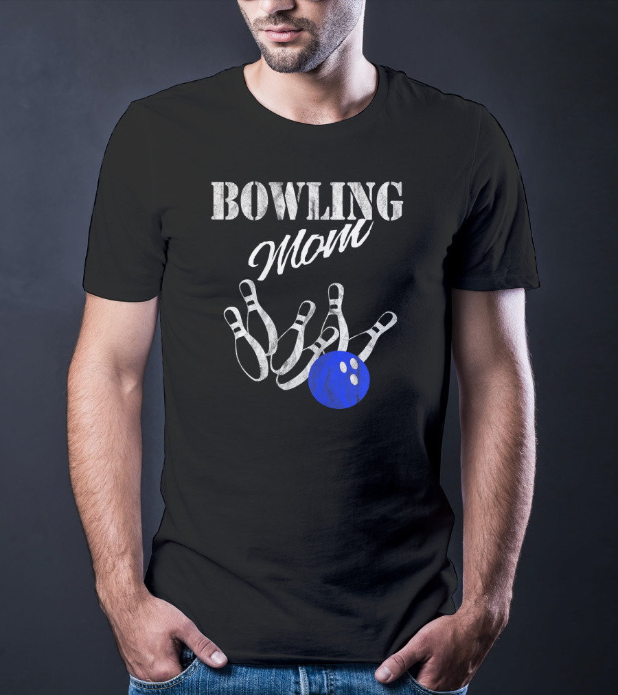 Bowling Mom Strike Bowli Blue Ball And Pins T-Shirt
