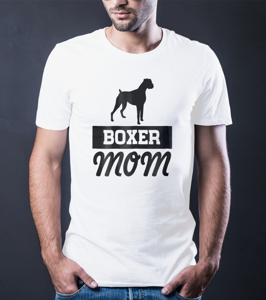 Boxer Mom Dog Mom T-Shirt