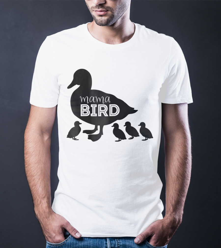 Mama Bird Family Cute Funny Duckling T-Shirt