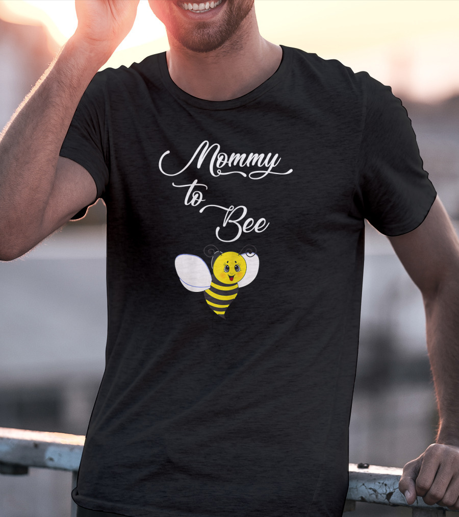 Mommy To Bee T-Shirt