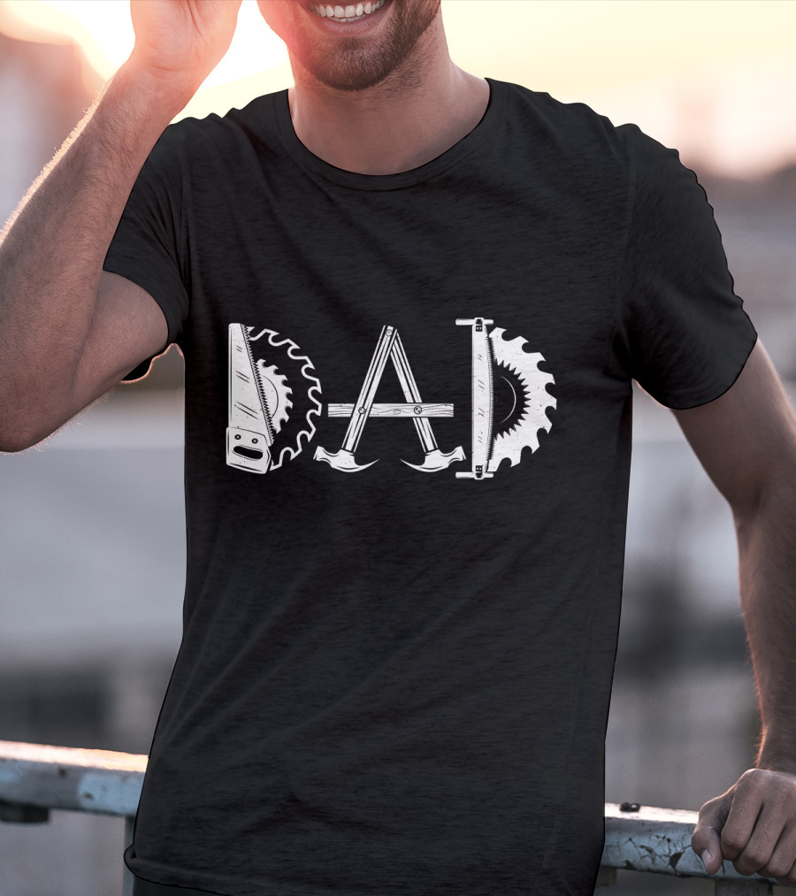 Woodworking Dad Men Daddy Tools Saw Blade Father T-Shirt