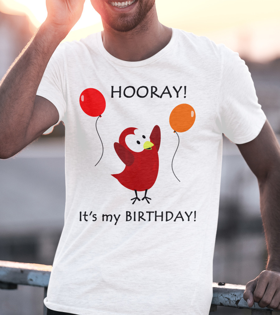 Hooray It's My Birthday Sammy Bird With Red And Orange Balloons T-Shirt