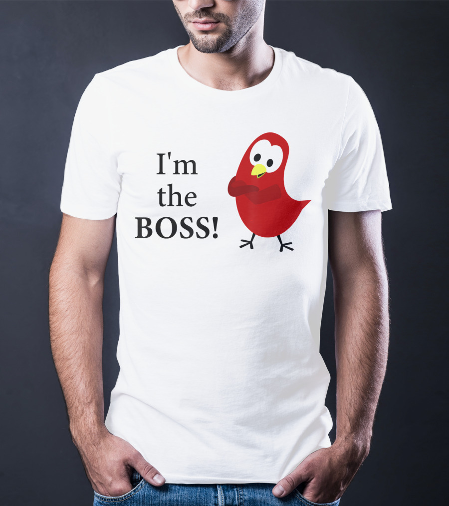 I'm The BOSS Sammy Bird Red Bird Character T-Shirt