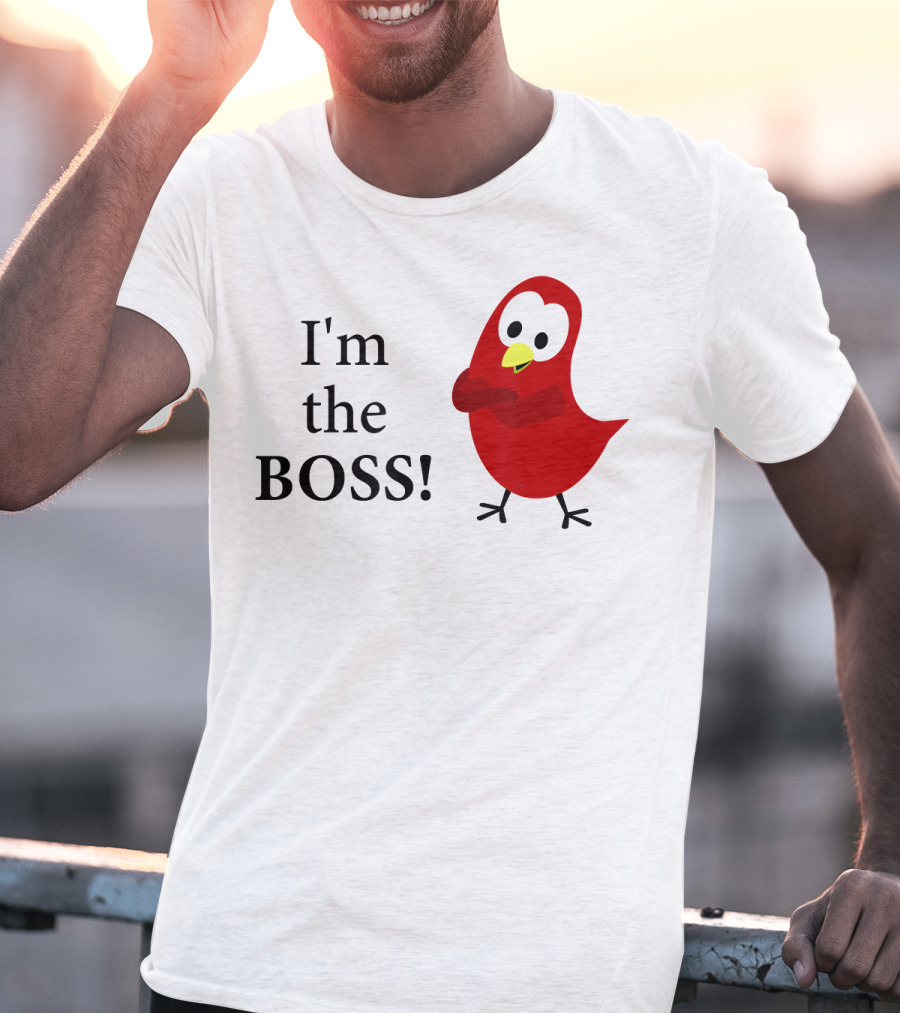 I'm The BOSS Sammy Bird Red Bird Character T-Shirt