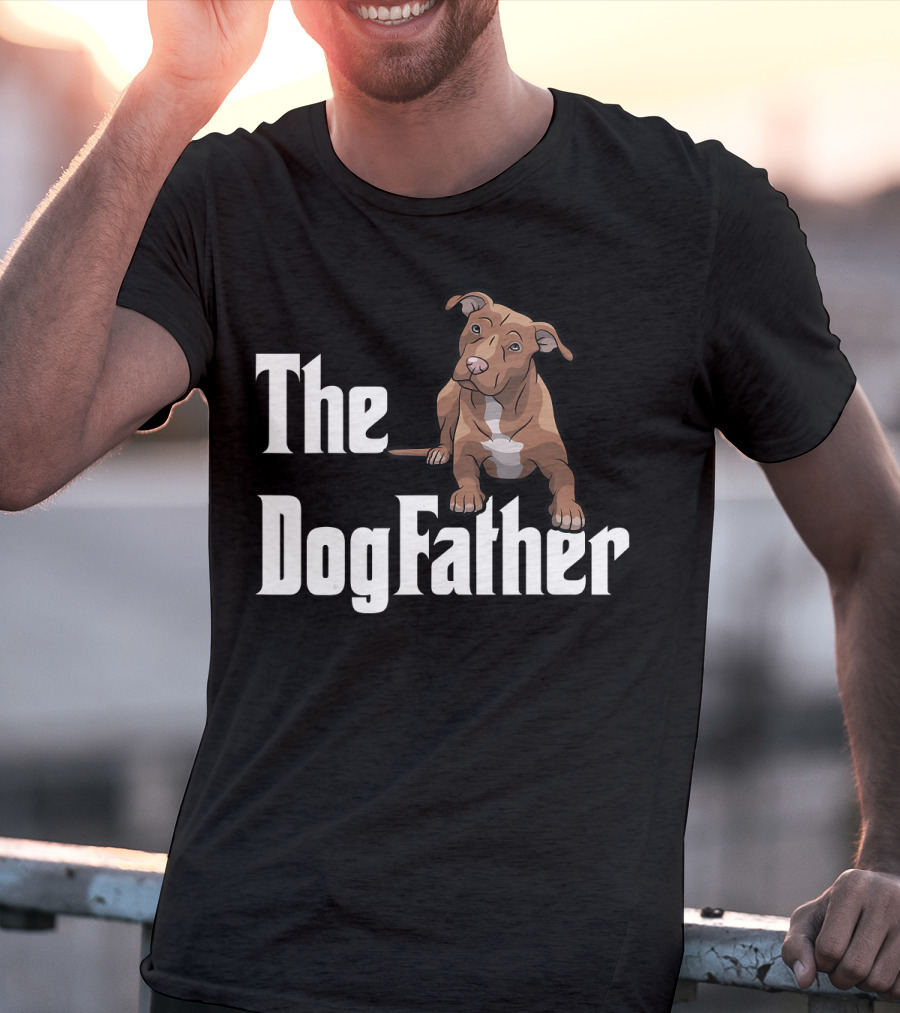 The Dogfather Pitbull Funny T-Shirt
