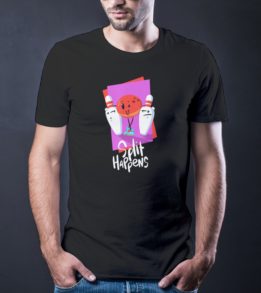 Split Happens Funny Bowling Ball And Pins For Bowling Lovers T-Shirt