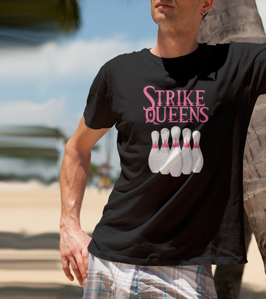 Strike Queens Bowling Pins T-Shirt
