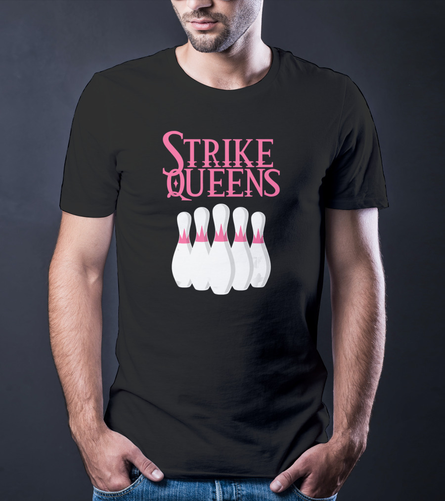 Strike Queens Bowling Pins T-Shirt