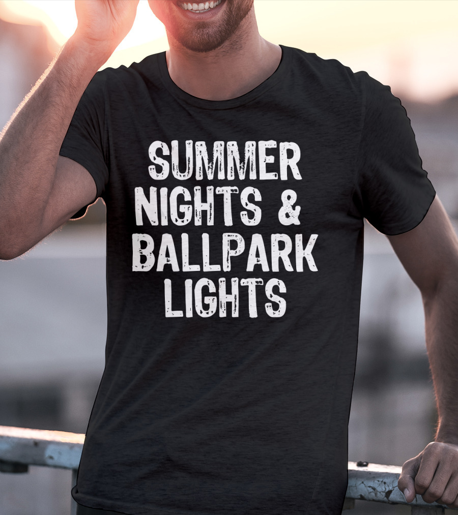 Summer Nights And Ballpark Lights T-Shirt