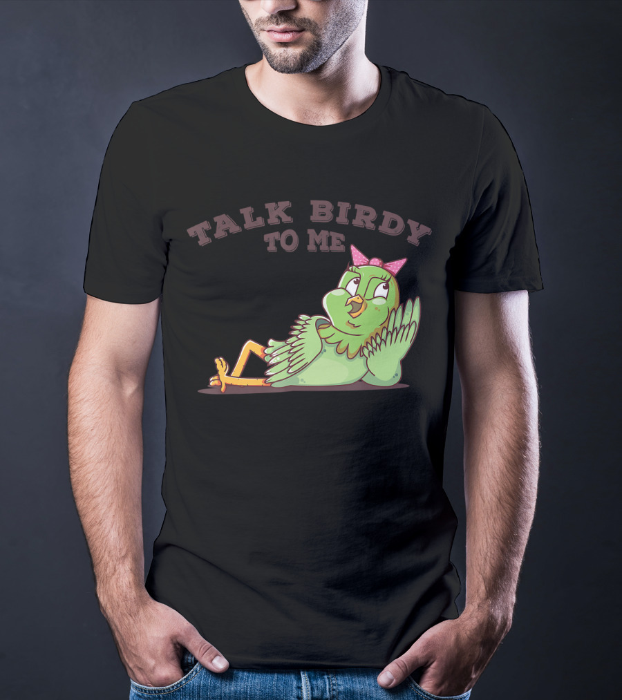 Talk Birdy To Me Funny Parrot Bird Relaxing With Bow T-Shirt