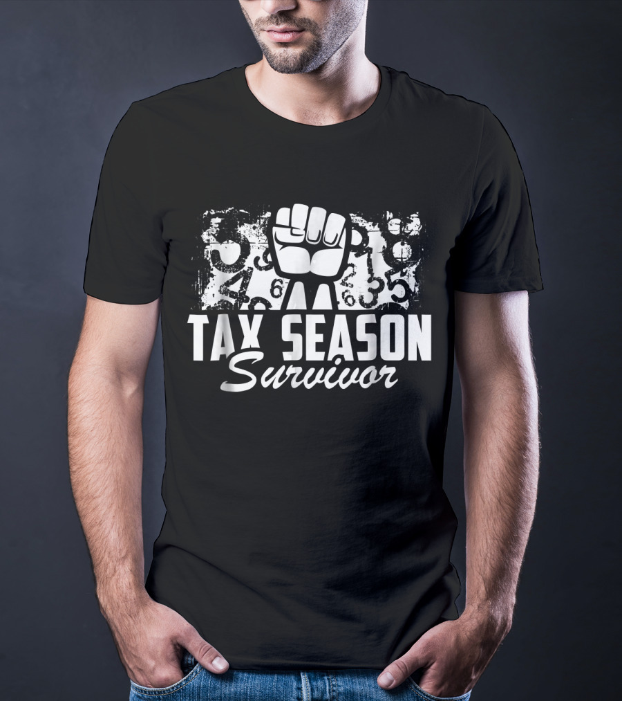Tax Season Survivor Accountant Fist And Numbers T-Shirt
