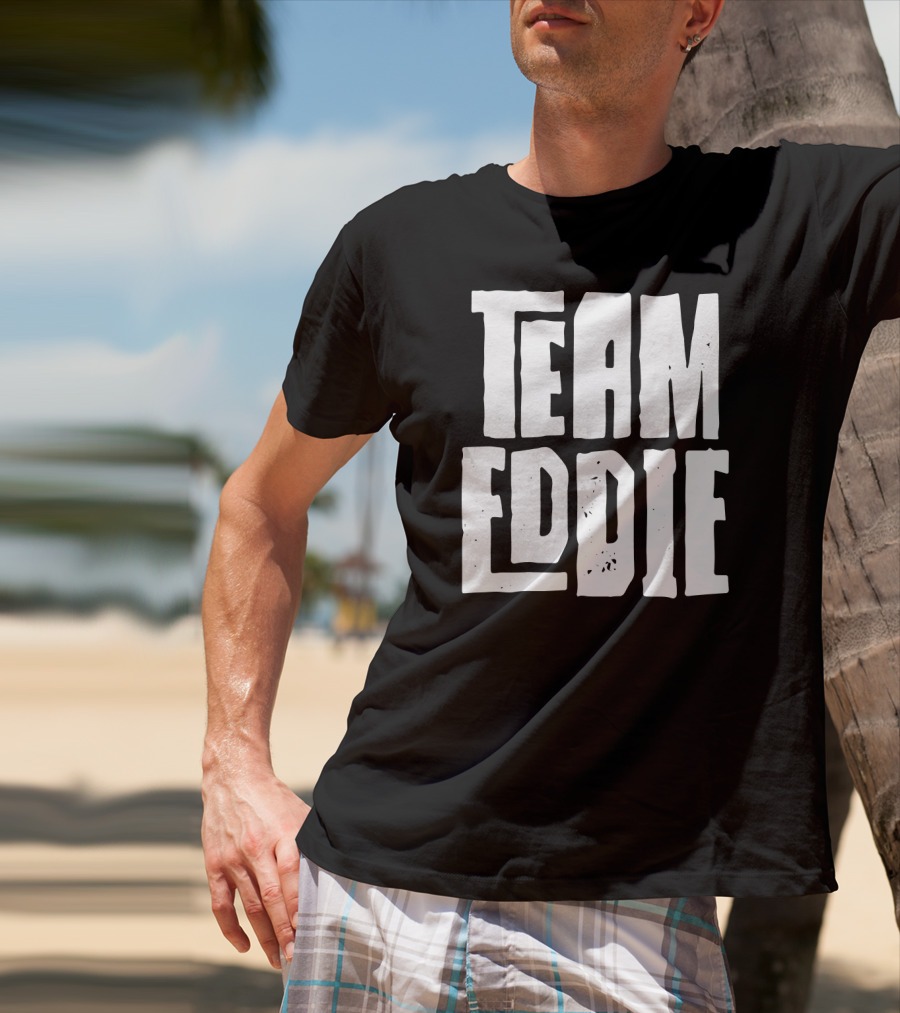 Team Eddie Son Grandson Husband Dad T-Shirt