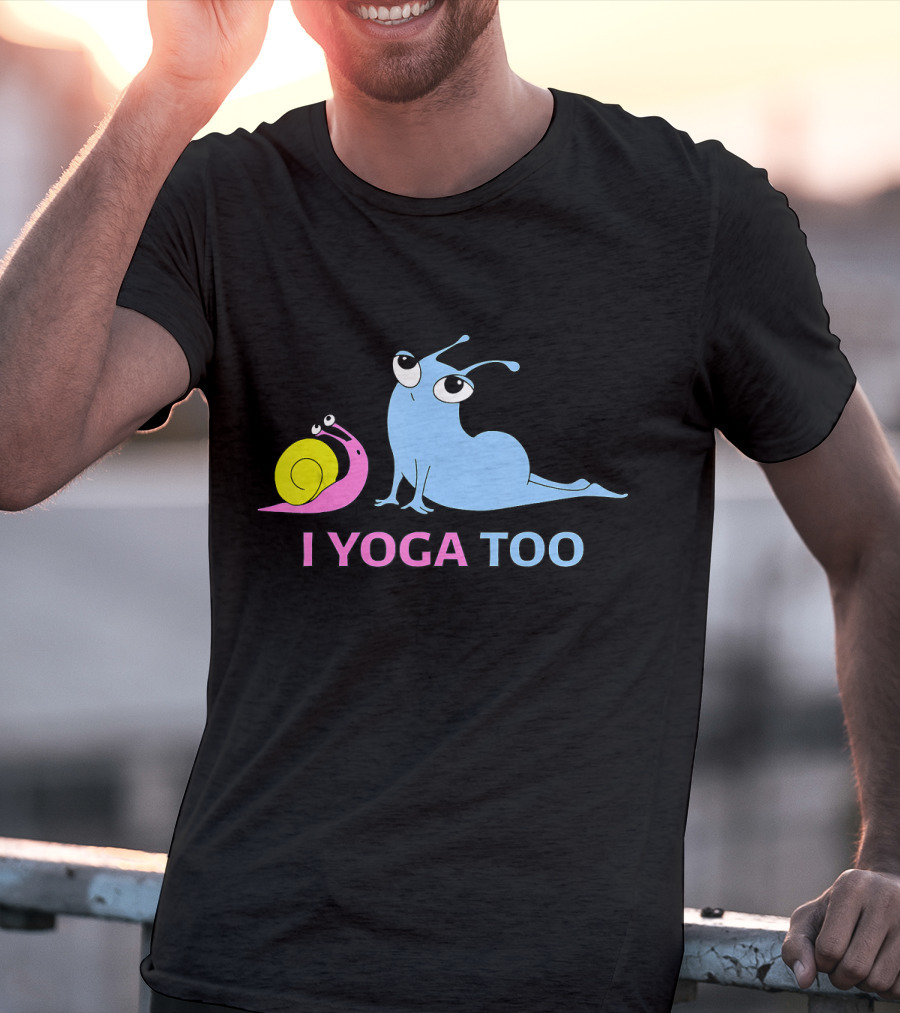 I Yoga Too Snail And Slug Cute Relaxation T-Shirt