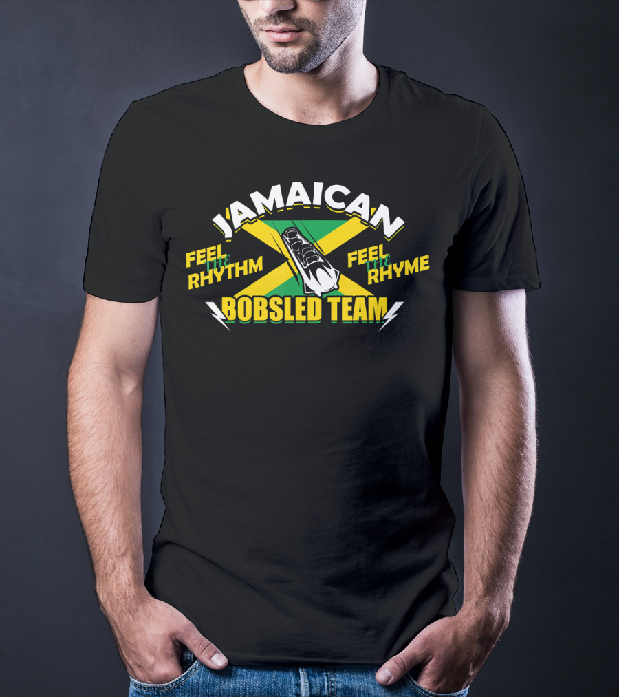 Jamaican Bobsled Team Feel The Rhythm Feel The Rhyme T-Shirt