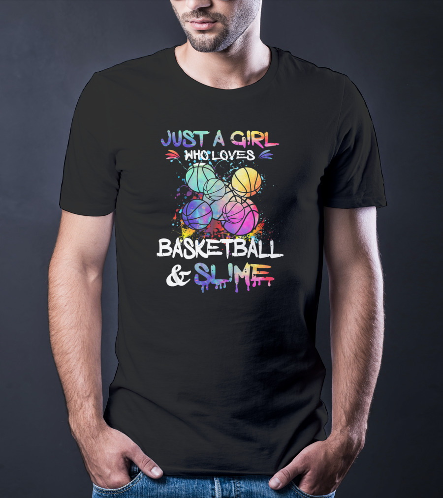 Just A Girl Who Loves Basketball And Slime Colorful Paint Splatter Basketballs T-Shirt