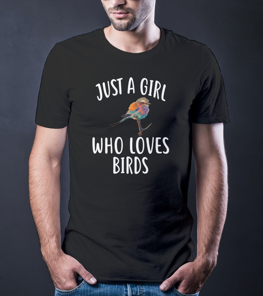 Just A Girl Who Loves Birds With Colorful Bird T-Shirt