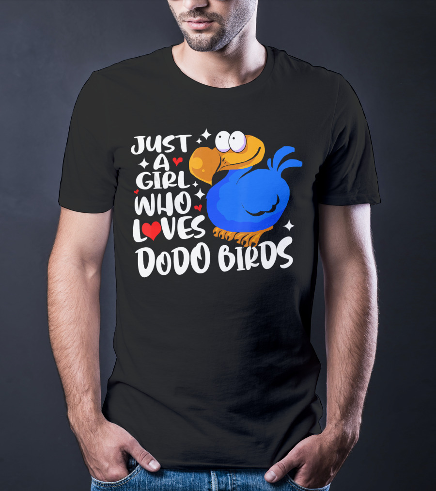 Just A Girl Who Loves Dodo Birds T-Shirt