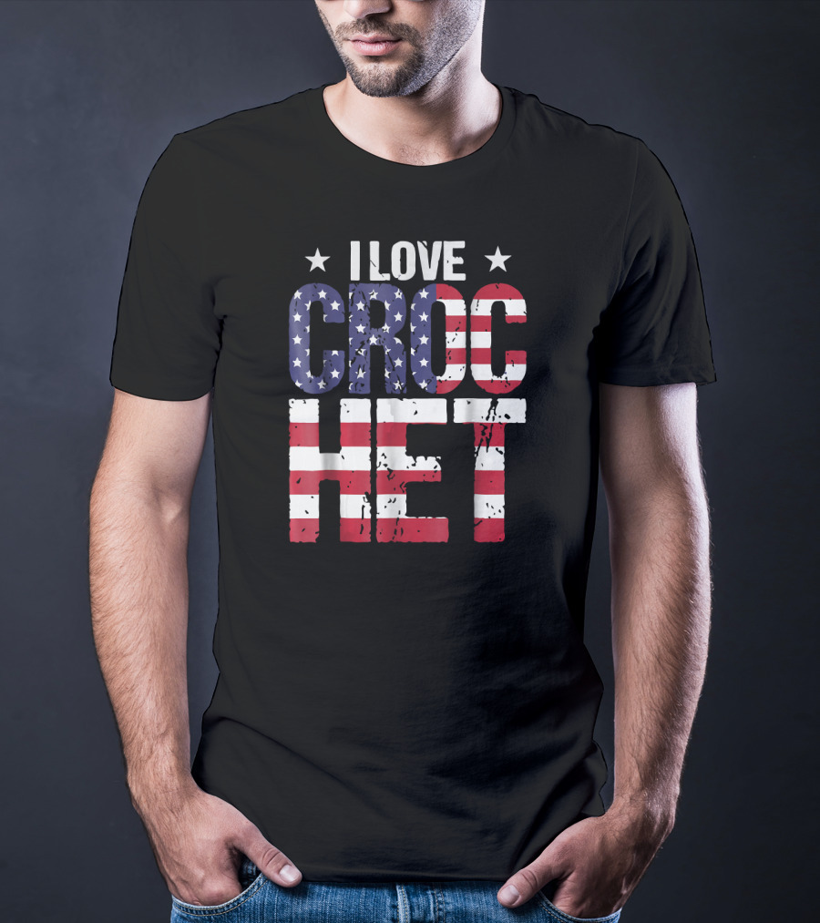 I Love American Crochet Crocheter Crochet Love T-Shirt