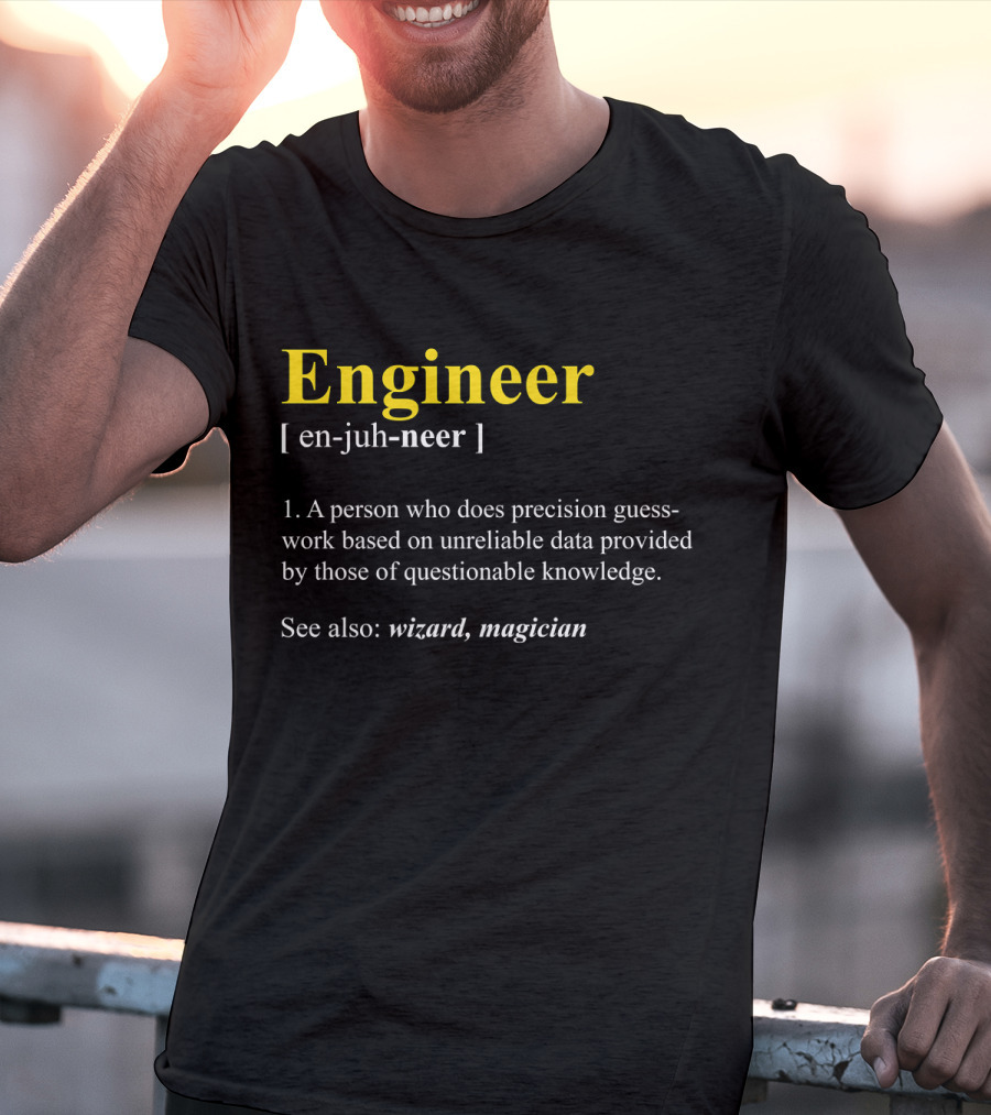 Engineer Definition Precision Guess-Work Humor Wizard Magician T-Shirt