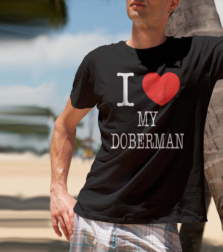 I Heart My Doberman T-Shirt