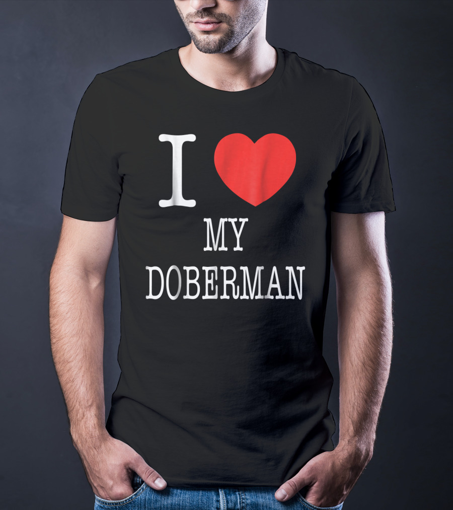 I Heart My Doberman T-Shirt