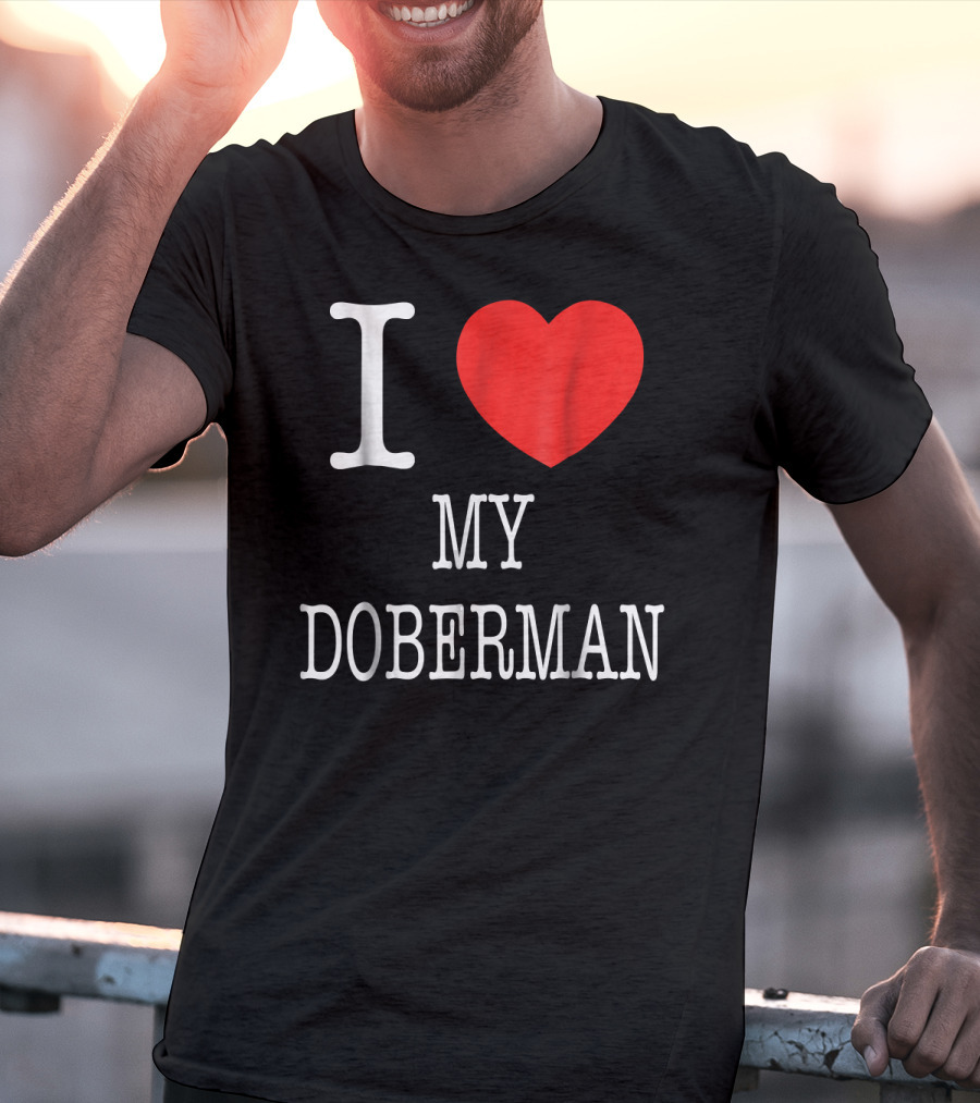 I Heart My Doberman T-Shirt