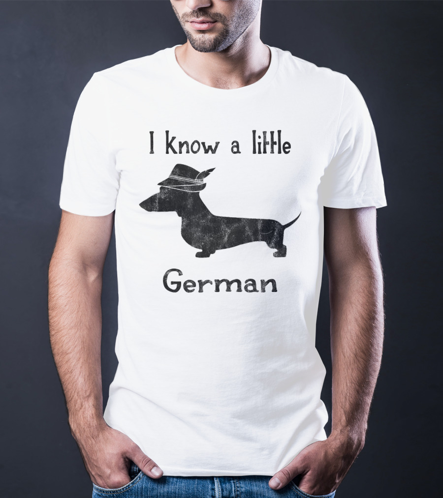 I Know A Little German Dachshund With Hat T-Shirt
