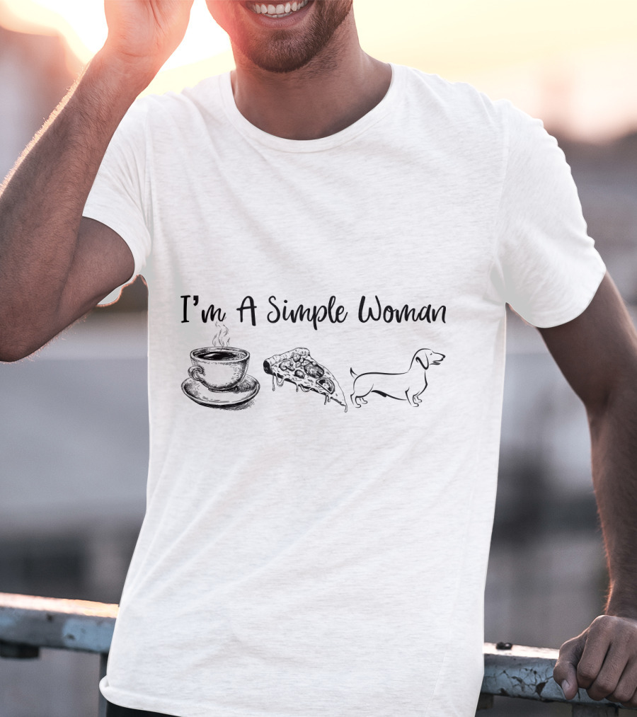 I'm A Simple Woman Coffee Pizza Dachshund T-Shirt