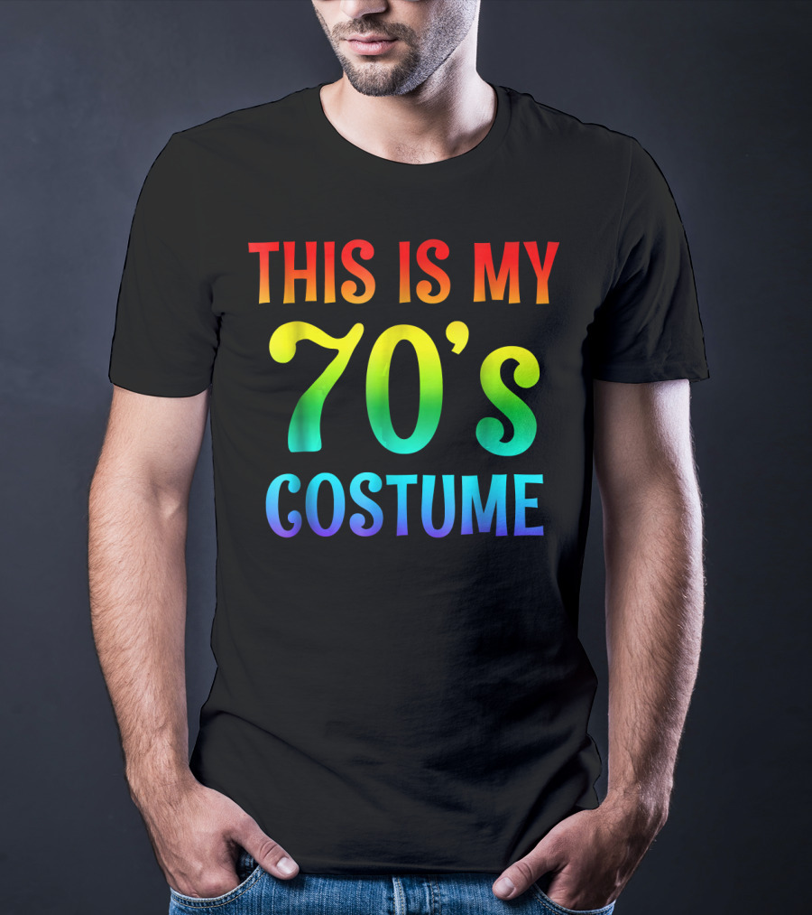 This Is My 70's Costume Halloween 1970s T-Shirt
