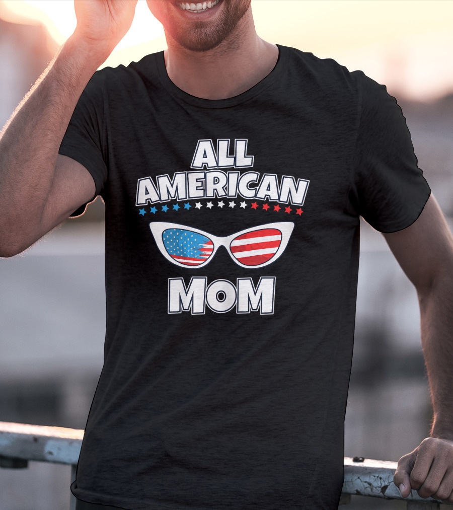 All American Mom Patriotic Sunglasses T-Shirt