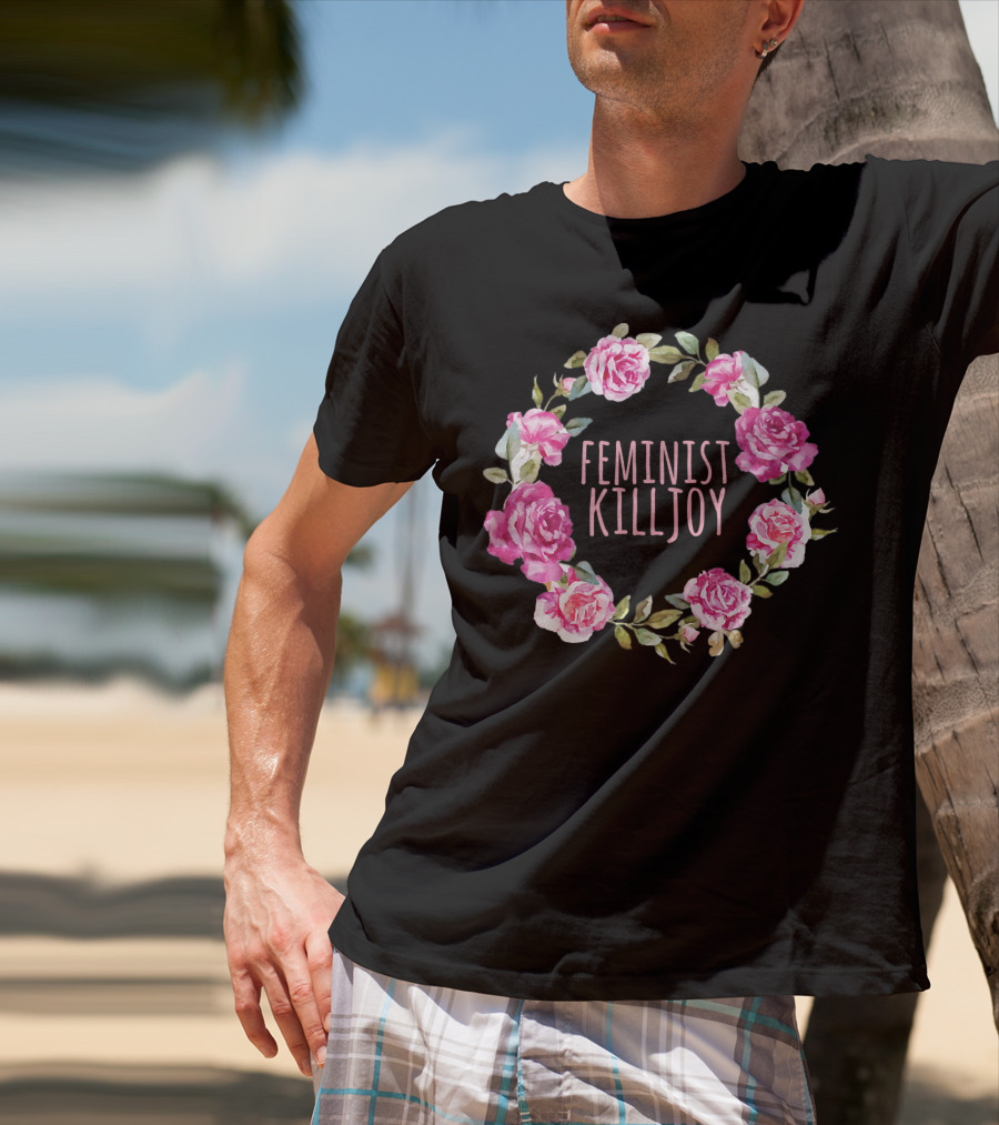 Feminist Killjoy Floral Wreath Roses T-Shirt