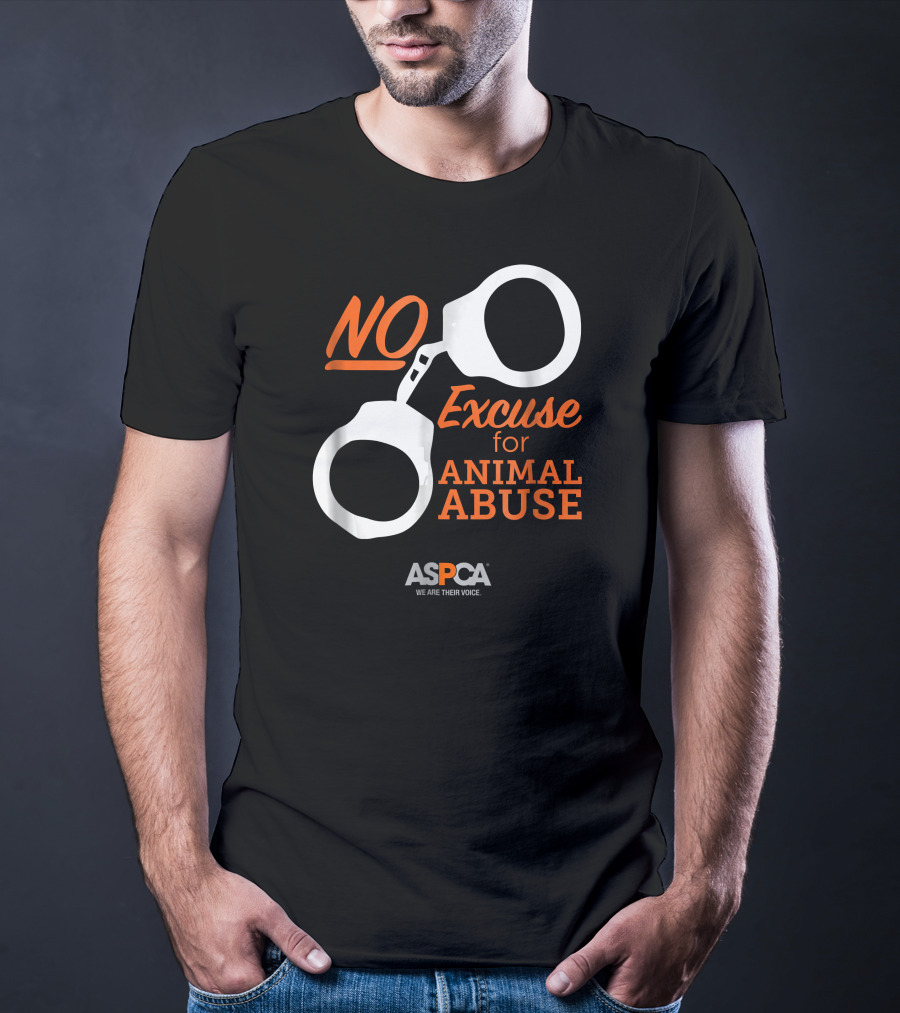 ASPCA We Are Their Voice No Excuse For Animal Abuse T-Shirt