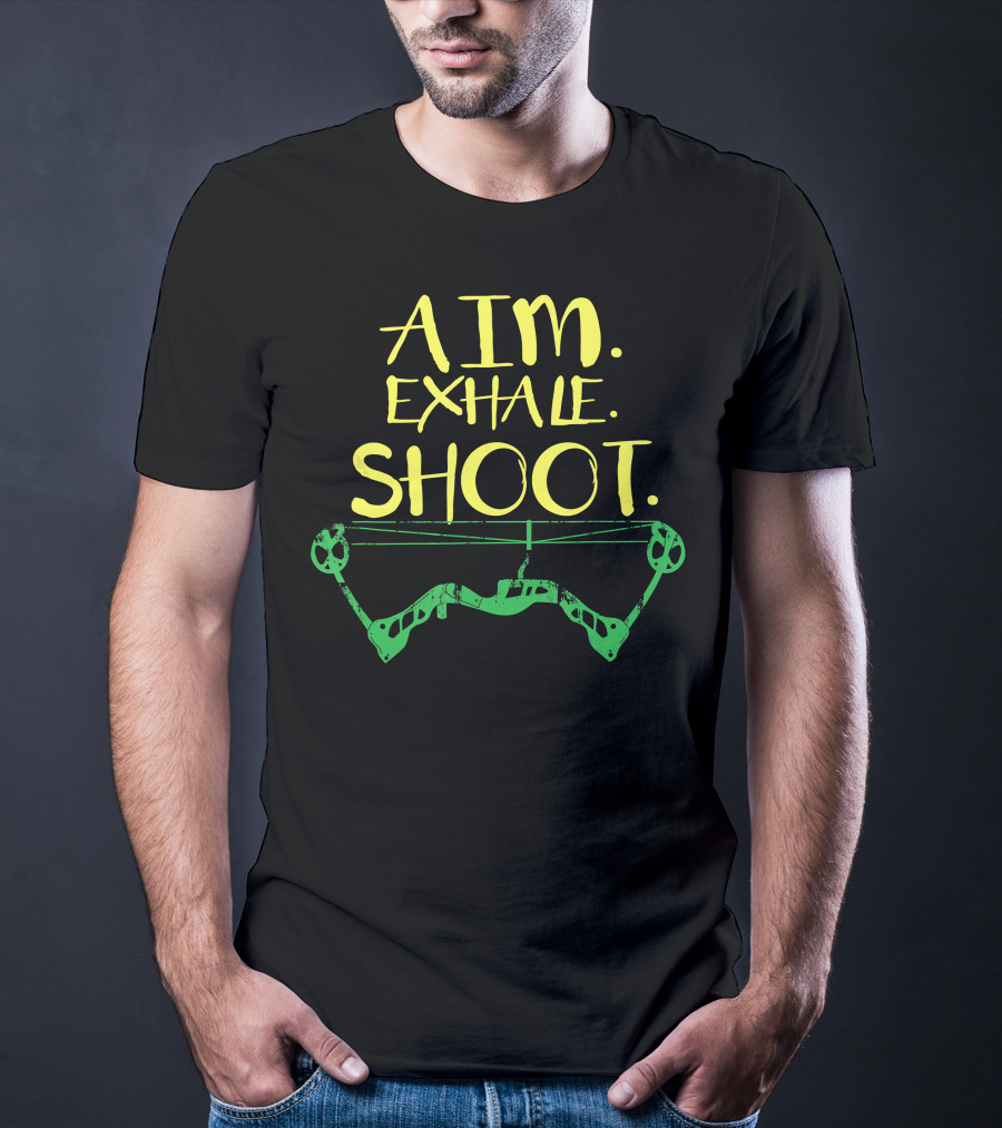 Aim Exhale Shoot Archery Bow T-Shirt