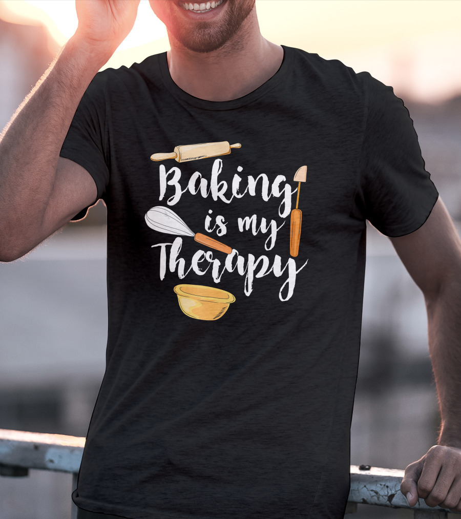 Baking Is My Therapy Fun With Rolling Pin And Whisk T-Shirt