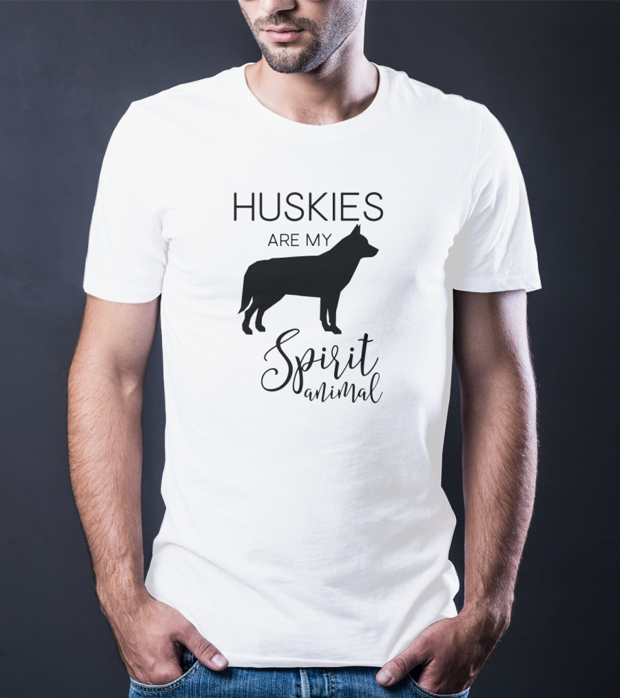 Huskies Are My Spirit Animal Sled Dog J000283 T-Shirt